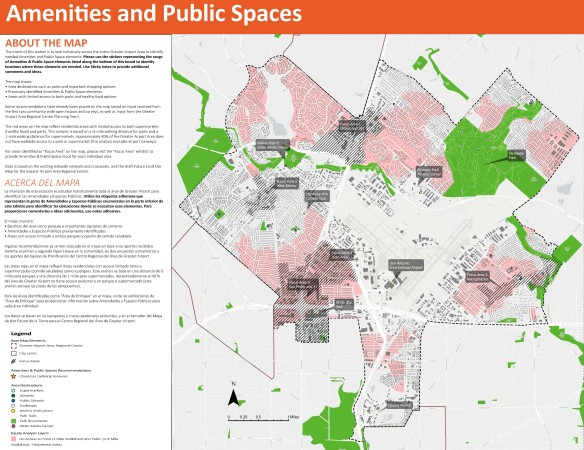 Focus Areas and Amenities & Public Spaces Using the interactive map please select the appropriate pin and place it (drag and drop) on the map where you would like to see that type of amenity or public space feature. The map depicts the boundary for the entire Greater Airport Area Regional Center. You may zoom into the map and place pins anywhere within the Plan Area and share your thoughts by typing in the comments section.